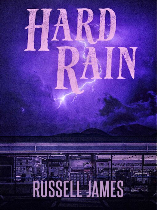 Title details for Hard Rain by Russell James - Available